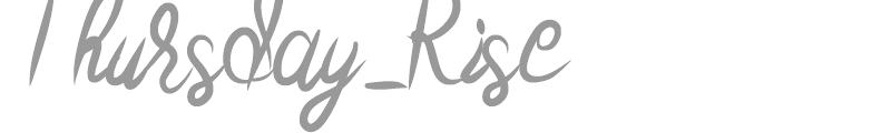 Thursday Rise