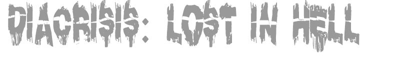 Diacrisis: Lost in Hell