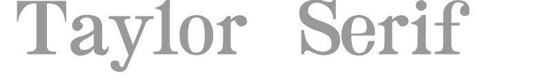 Taylor Serif