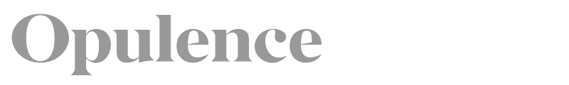 Opulence