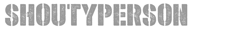 Shoutyperson