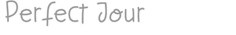 Perfect Jour