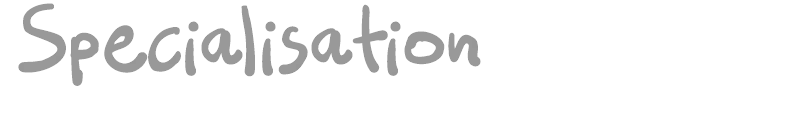 Specialisation