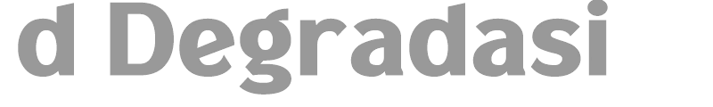 d Degradasi