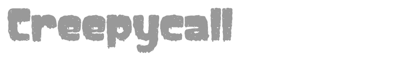 Creepycall
