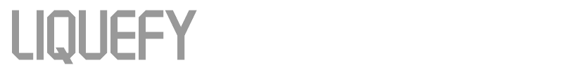 Liquefy