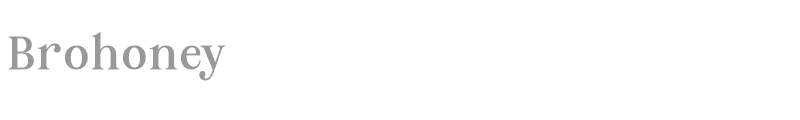 Brohoney
