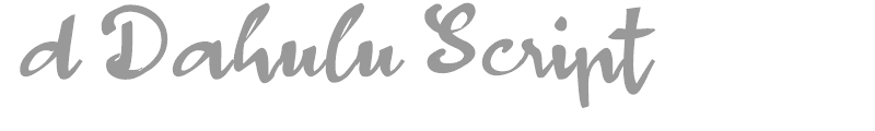 d Dahulu Script