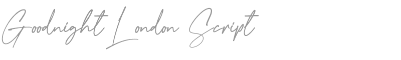 Goodnight London Script