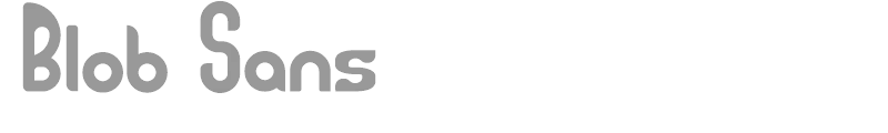 Blob Sans