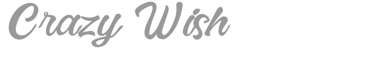 Crazy Wish