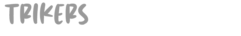 Trikers