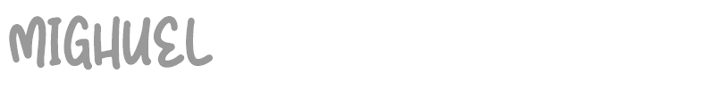Mighuel