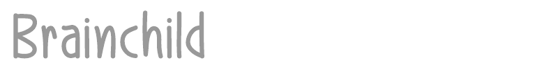 Brainchild