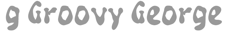 g Groovy George