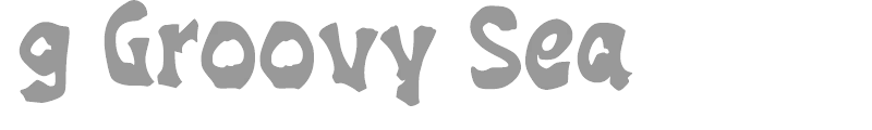 g Groovy Sea