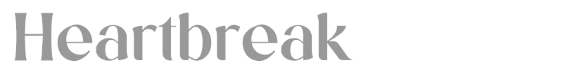 Heartbreak