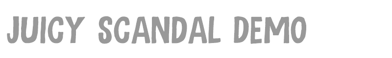 Juicy Scandal