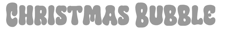 Christmas Bubble