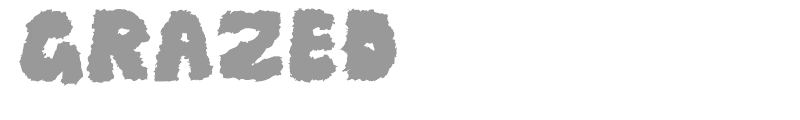 Grazed