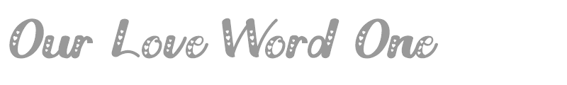 Our Love Word