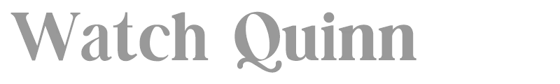 Watch Quinn