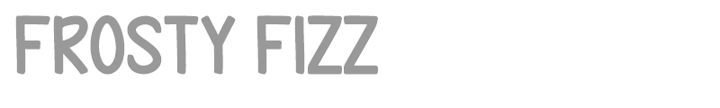Frosty Fizz