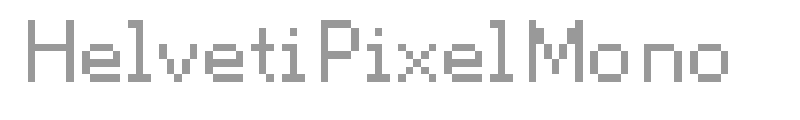 HelvetiPixelMono