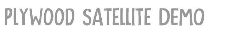 Plywood Satellite