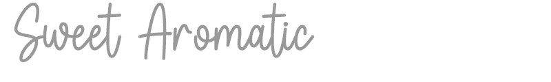 Sweet Aromatic