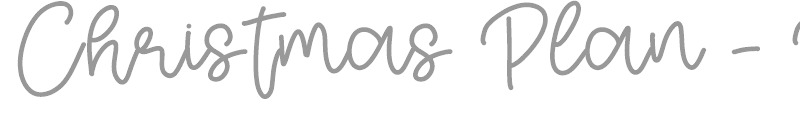 Christmas Plan