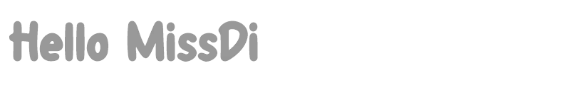 Hello MissDi